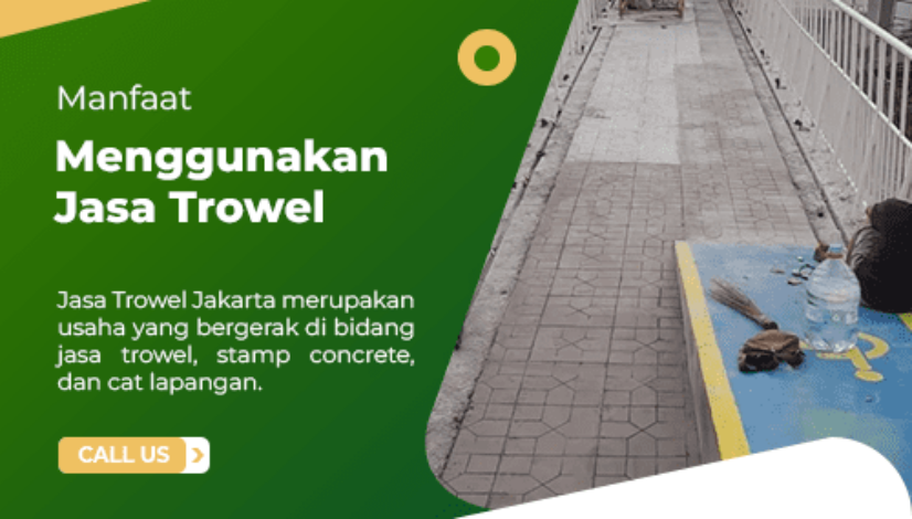 Manfaat-menggunakan-jasa-trowel-(rev)